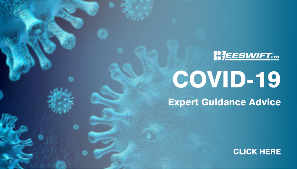 COVID-19 EXPERT GUIDANCE ADVICE | Beeswift